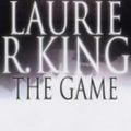 Cover Art for 9780749006785, The Game by Laurie R. King