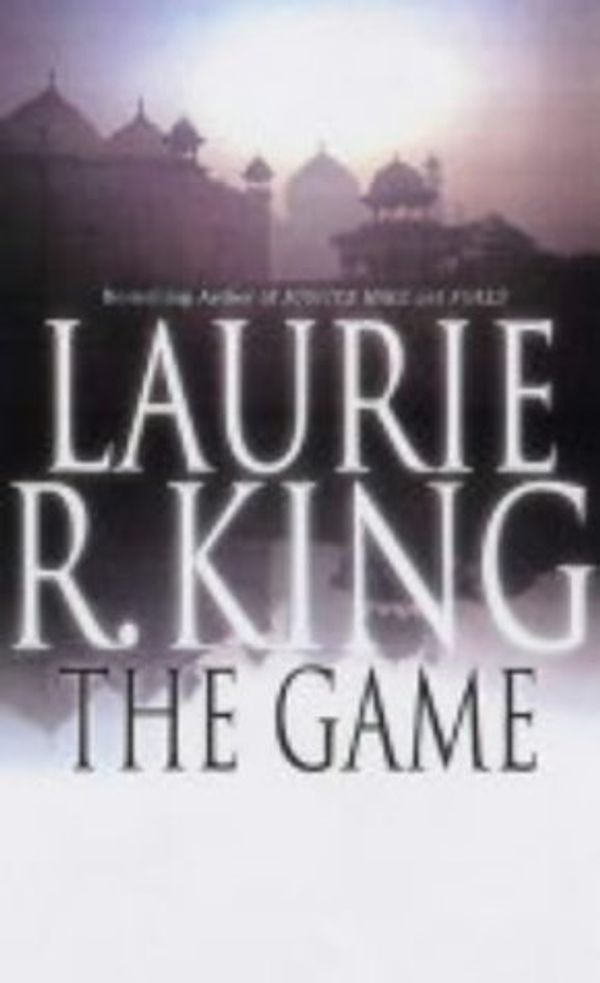 Cover Art for 9780749006785, The Game by Laurie R. King