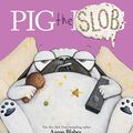 Cover Art for B08CVWKSJQ, Pig the Slob (Pig the Pug) by Aaron Blabey