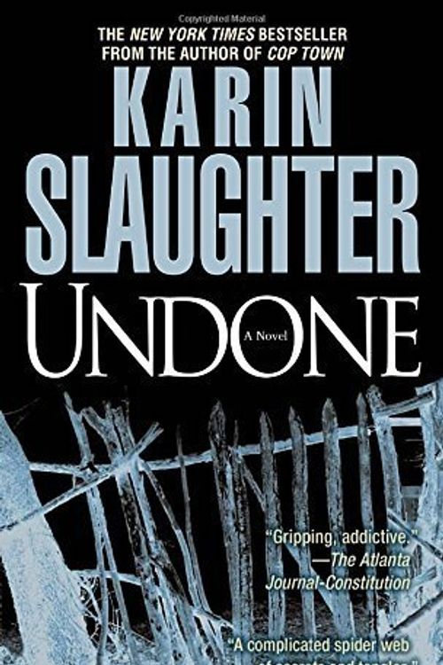 Cover Art for B01F9FX6P6, Undone: A Novel (Will Trent) by Karin Slaughter (2010-05-25) by Karin Slaughter