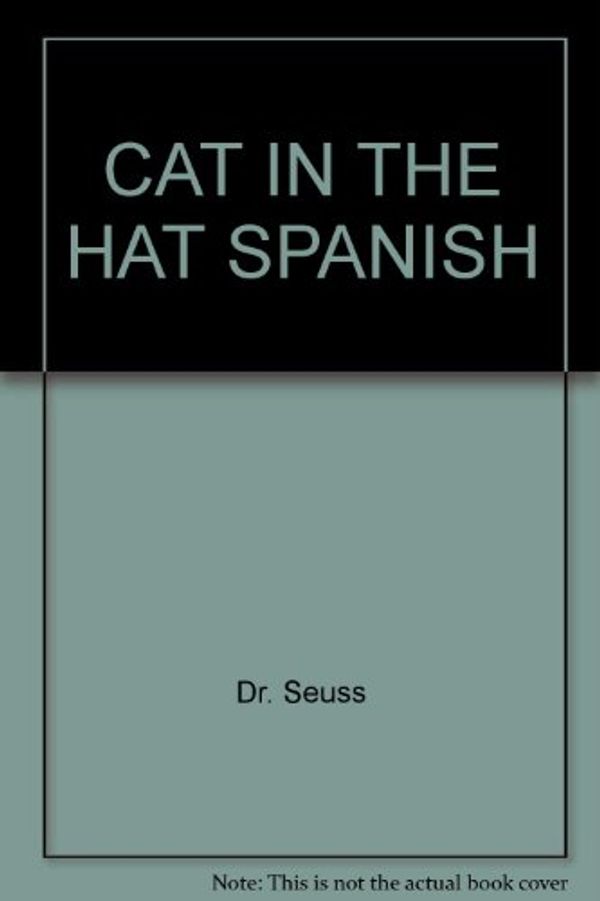 Cover Art for 9780394916262, Cat in the Hat Spanish by Dr. Seuss