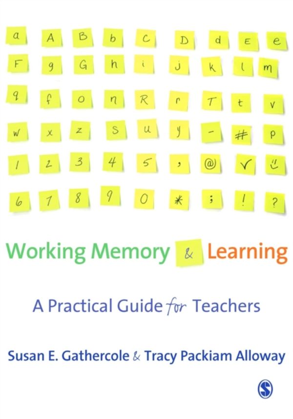 Cover Art for 9781412936132, Working Memory and Learning by Susan E. Gathercole, Tracy Packiam Alloway