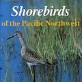 Cover Art for 9780774804424, Shorebirds of the Pacific Northwest by Dennis Paulson