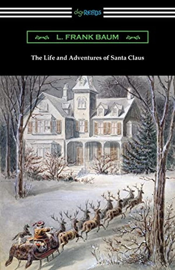 Cover Art for 9781420967210, The Life and Adventures of Santa Claus by L. Frank Baum