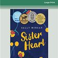 Cover Art for 9780369341518, Sister Heart by Sally Morgan