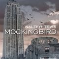 Cover Art for 9780553141443, Mockingbird by Walter S. Tevis
