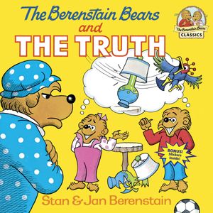 Cover Art for 9780394856407, Berenstain Bears And The Truth by Stan Berenstain, Jan Berenstain