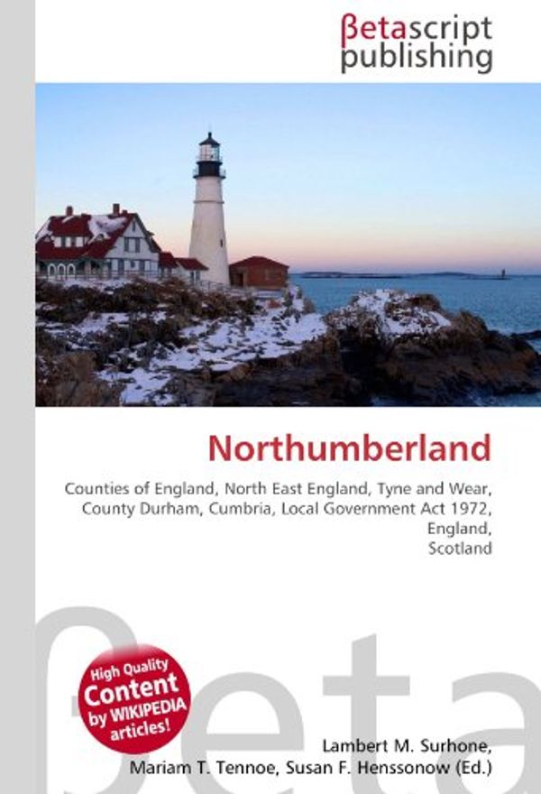 Cover Art for 9786130372422, Northumberland by Lambert M. Surhone