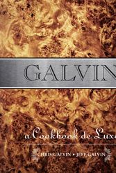 Cover Art for 9781906650568, Galvin: A Cookbook de Luxe by Chris Galvin, Jeff Galvin