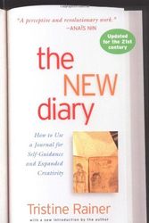 Cover Art for 8601405027887, By Tristine Rainer The New Diary: How to Use a Journal for Self-guidance and Expanded Creativity (New Ed) by Tristine Rainer