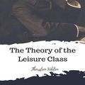 Cover Art for 9788834119532, The Theory of the Leisure Class by Thorstein Veblen