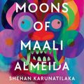 Cover Art for 9781324064824, The Seven Moons of Maali Almeida by Shehan Karunatilaka