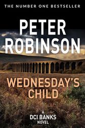 Cover Art for 9781447217978, Wednesday's Child by Peter Robinson