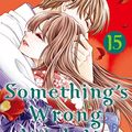 Cover Art for B0C4WGC4Z6, Something's Wrong With Us Vol. 15 by Ando, Natsumi