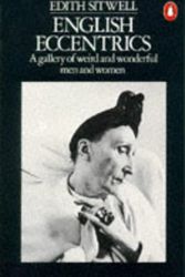 Cover Art for 9780140032734, English Eccentrics by Edith Sitwell