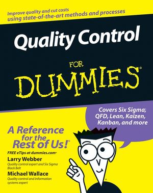 Cover Art for 9781118051030, Quality Control for Dummies by Larry Webber, Michael Wallace