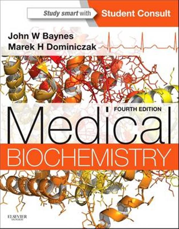 Cover Art for 9781455745807, Medical Biochemistry by John W. Baynes