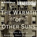 Cover Art for 9781455814244, The Warmth of Other Suns by Isabel Wilkerson