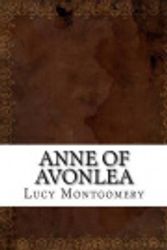 Cover Art for 9781537212319, Anne of Avonlea by Lucy Maud Montgomery