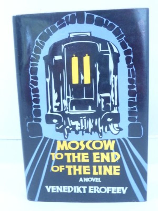 Cover Art for 9780800853747, Moscow to the End of the Line by Venedikt Erofeev