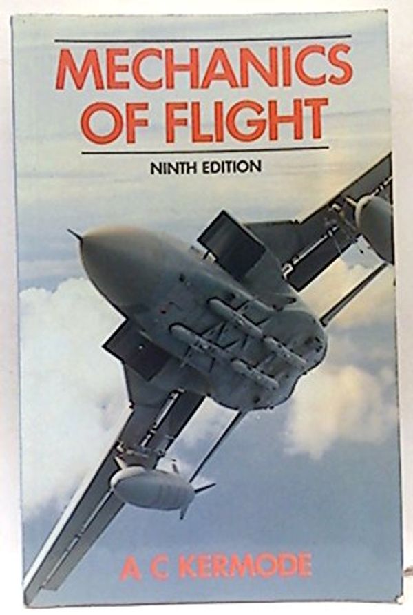 Cover Art for 9780582422544, Mechanics of Flight by A.C. Kermode