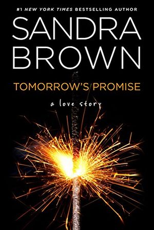 Cover Art for B07117YYSL, Tomorrow's Promise by Sandra Brown