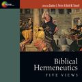 Cover Art for 9780830869992, Biblical Hermeneutics: Five Views by Stanley E. Porter