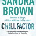 Cover Art for 9780340836415, Chill Factor by Sandra Brown