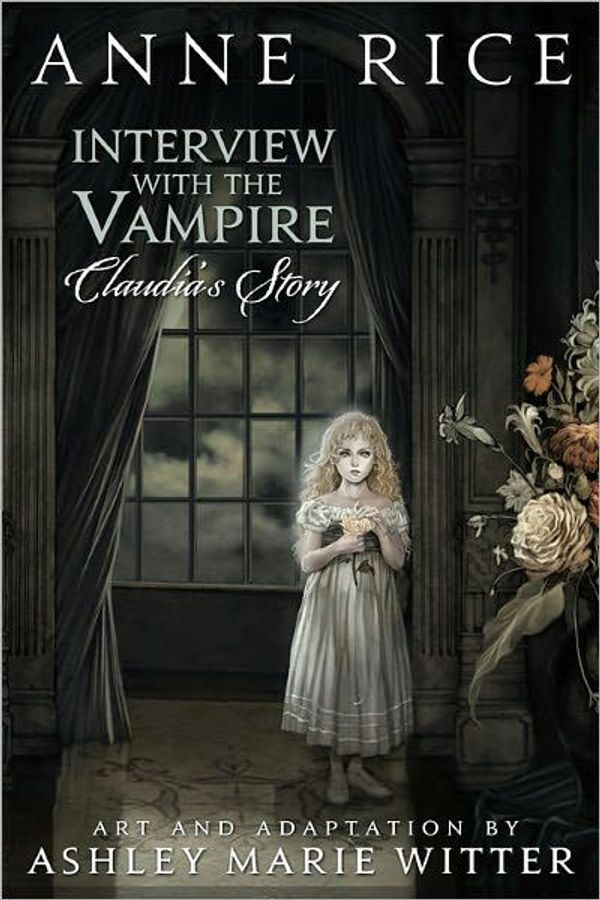 Cover Art for 9780316176361, Interview with the Vampire: Claudia's Story by Anne Rice
