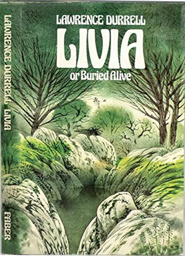 Cover Art for 9780571112975, Livia or Buried Alive by Lawrence Durrell