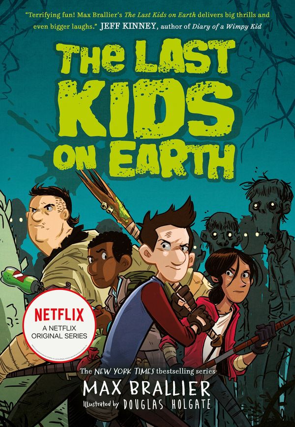 Cover Art for 9781405295093, The Last Kids on Earth by Max Brallier