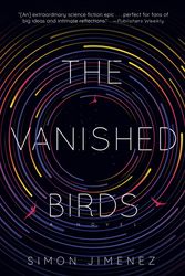 Cover Art for 9780593129005, The Vanished Birds by Simon Jimenez