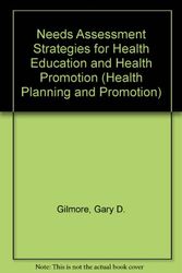 Cover Art for 9780697292292, Needs Assessment Strategies for Health Education and Health Promotion by Gary D. Gilmore