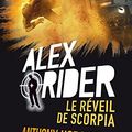 Cover Art for 9782016265246, Alex Rider 9/Le reveil de Scorpia by Anthony Horowitz