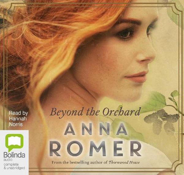 Cover Art for 9781489365828, Beyond the Orchard by Anna Romer