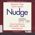 Cover Art for 9781436164290, Nudge 9 CDS Audiobook (Your Coach in a Box) (Nudge: Improving Decisions About Health, Wealth and Happiness) by Richard Thaler
