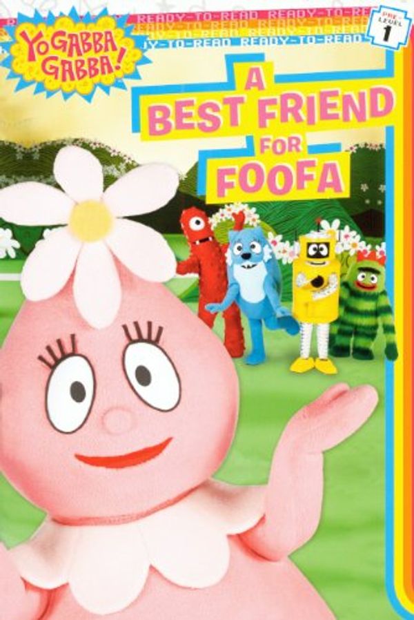 Cover Art for 9780606145350, A Best Friend for Foofa by Sheila Sweeny Higginson