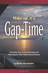 Cover Art for 9781436335614, Wake Up, it's Gap-Time by Martha Ann Madden