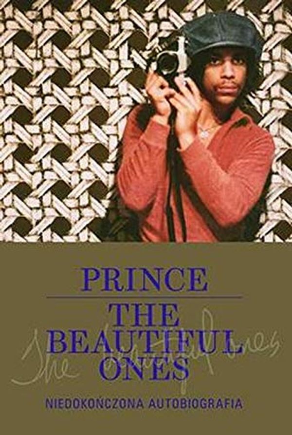 Cover Art for 9788366275126, Prince The Beautiful Ones (Hardback) by Dan Piepenbring