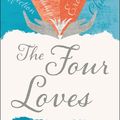 Cover Art for 9780062565457, The Four Loves by C. S. Lewis