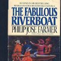 Cover Art for 9780425050125, Fabulous Riverboat by Philip Jose Farmer