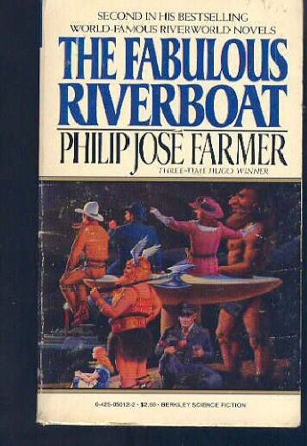 Cover Art for 9780425050125, Fabulous Riverboat by Philip Jose Farmer