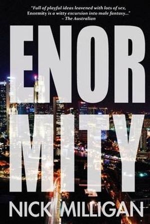Cover Art for 9780992272449, Enormity by Nick Milligan
