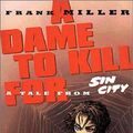 Cover Art for 9781569710463, Sin City: Dame to Kill for by Frank Miller