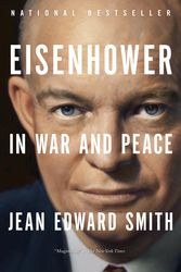 Cover Art for 9780679644293, Eisenhower in War and Peace by Jean Edward Smith