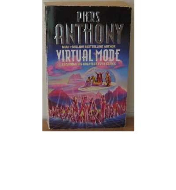 Cover Art for 9780586213469, Virtual Mode by Piers Anthony