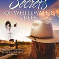 Cover Art for 9781743692011, Secrets Of Whitewater Creek by Sarah Barrie