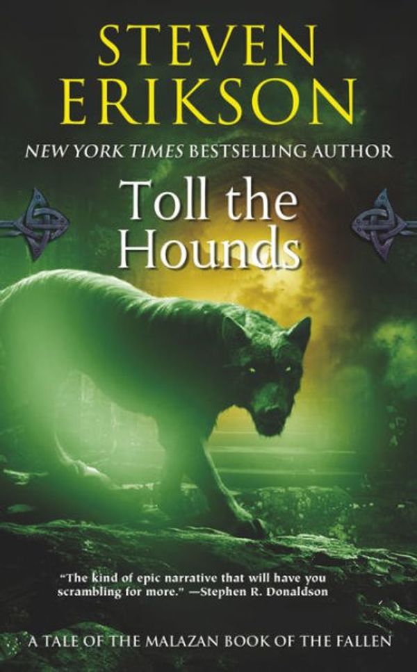 Cover Art for 9781469225869, Toll the Hounds (Malazan Book of the Fallen) by Steven Erikson