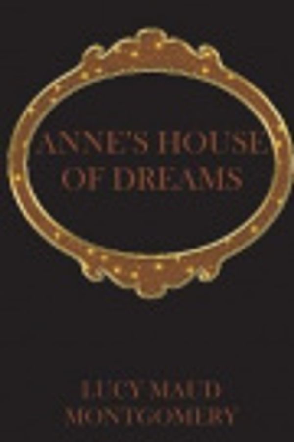 Cover Art for 9781546303152, Anne's House of Dreams by L. M. Montgomery