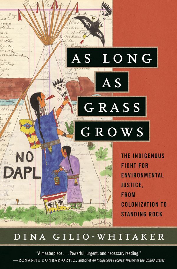 Cover Art for 9780807028360, As Long as Grass Grows by Dina Gilio-Whitaker